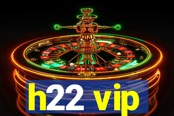 h22 vip